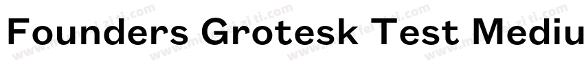 Founders Grotesk Test Medium字体转换